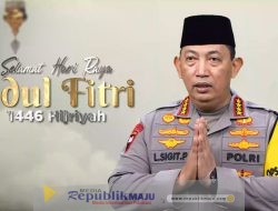 Kapolri: Idul Fitri Jadi Momen Kebersamaan dan Memperkuat Persatuan
