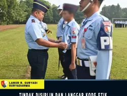 Danlanud Sdm Lakukan PTDH Bagi Prajurit yang Tidak Disiplin dan Langgar Kode Etik